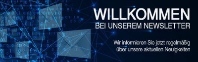 Willkommen bei unserem neuen Newsletter